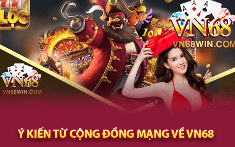 Ý Kiến Từ Cộng Đồng mạng Về Vn68